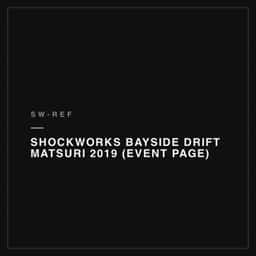Shockworks Bayside Drift Matsuri 2019 (event page) source tile